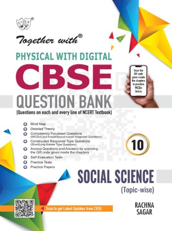 Together with CBSE Class 10 Social Science Physical with Digital Question Bank for 2025-26 Board Exams